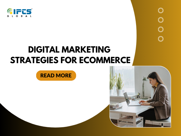 Digital Marketing Strategies for E-commerce