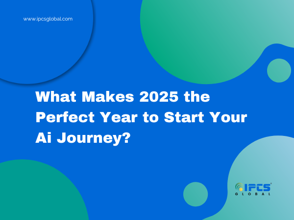 What Makes 2025 the Perfect Year to Start Your Ai Journey?